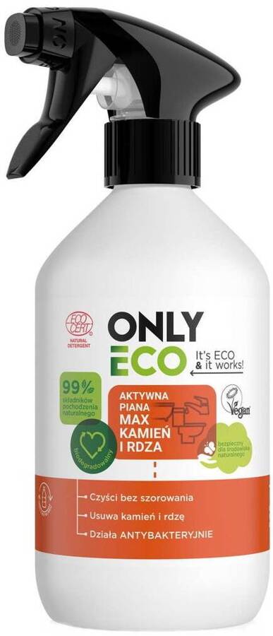 Aktywna piana MAX kamień i rdza 500 ml OnlyEco