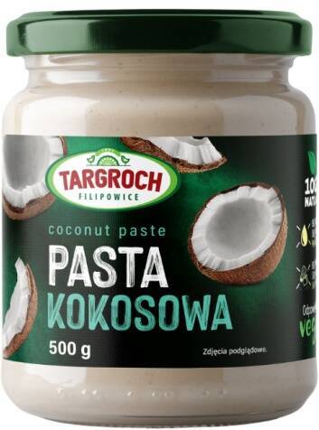 Pasta kokosowa Naturalna - Mus kokosowy 500 g - Targroch