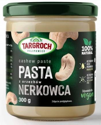 Pasta z orzechów nerkowca Naturalna 300 g - Targroch - nerkowce bez dodatków
